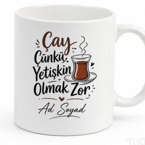 Çay Çünkü Yetişkin Olmak Zor İngilizce Kahve Kupası Hediye