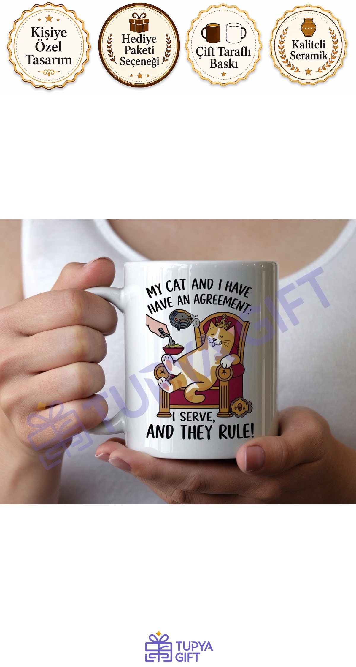 Kedi Severlere Özel Espirili Tasarım Kupa – “My Cat and I Have an Agreement”