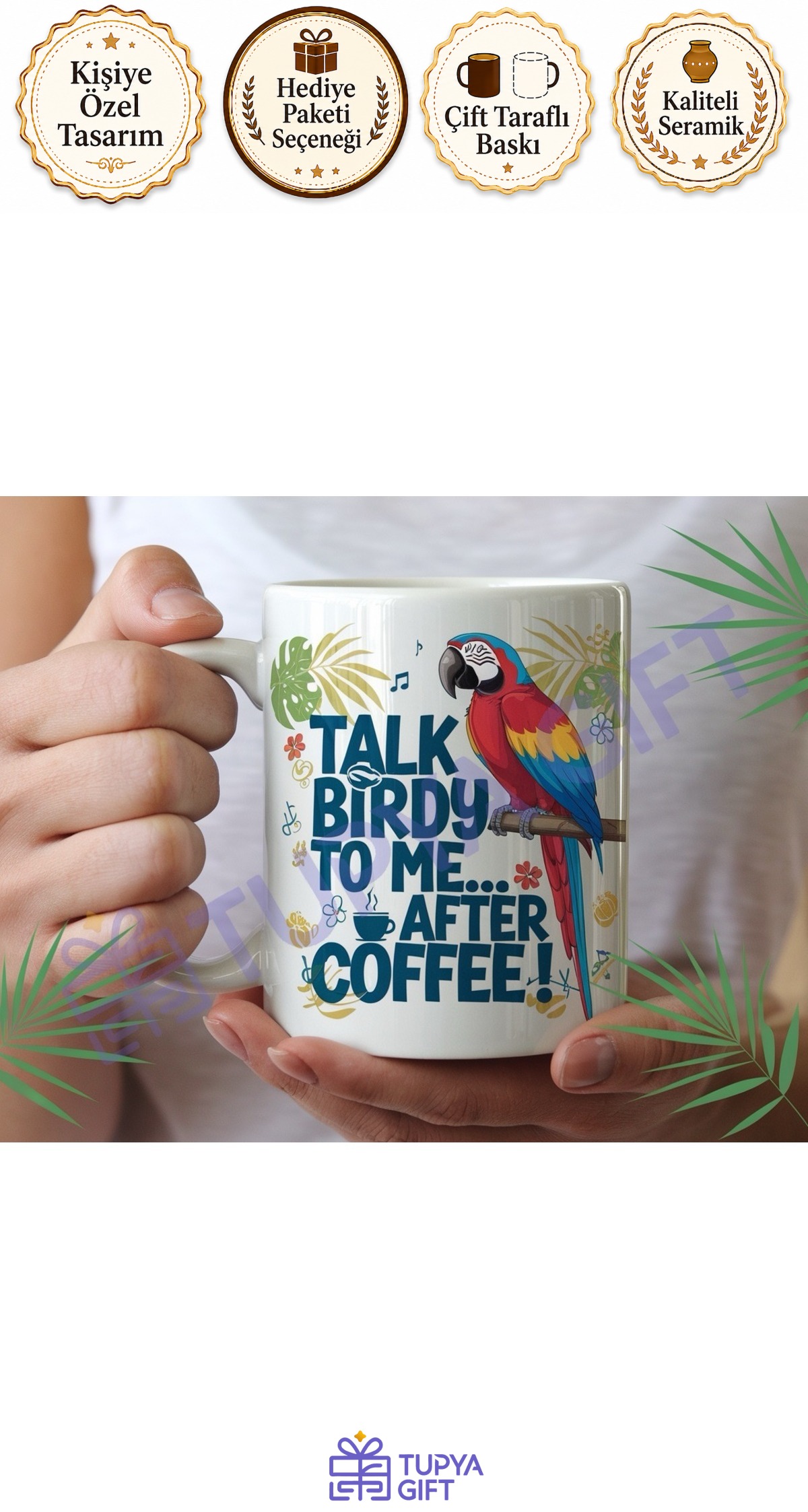 Talk Birdy to Me… After Coffee! Papağan Temalı Eğlenceli Kupa