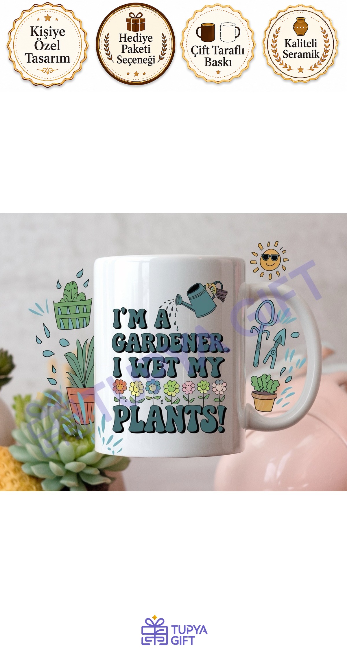 Bahçıvanlar İçin Eğlenceli Kupa - "I Wet My Plants"