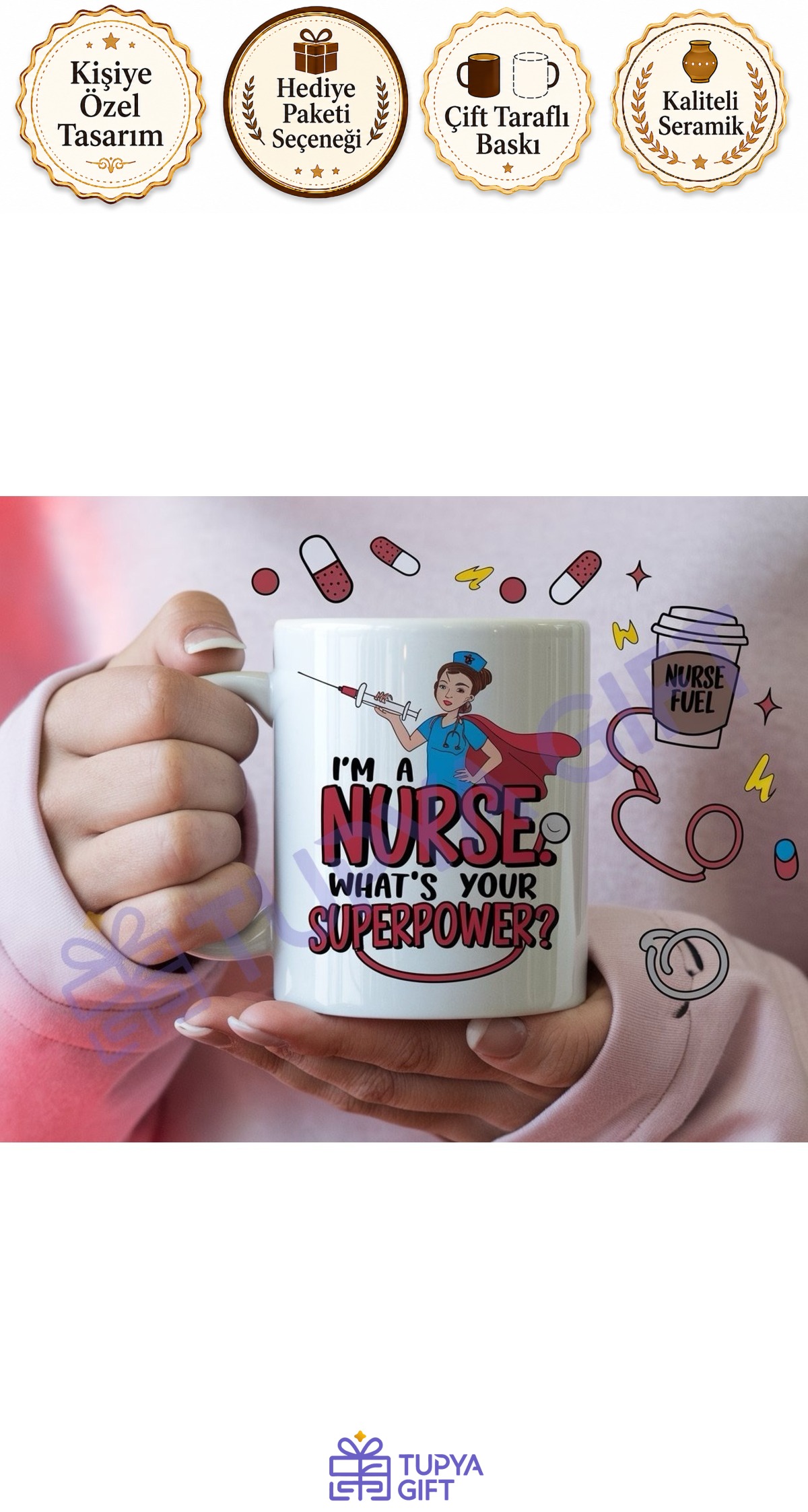 Hemşireye Hediye Süper Güç Temalı Komik Kupa - What’s Your Superpower