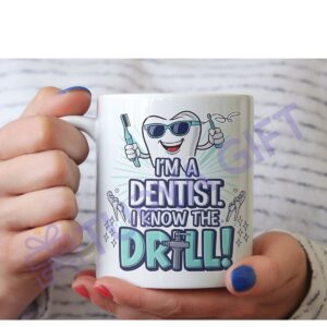 Eğlenceli Diş Hekimi Kupası - "I’m a Dentist, I Know the Drill!" Mesajıyla Özel Tasarım