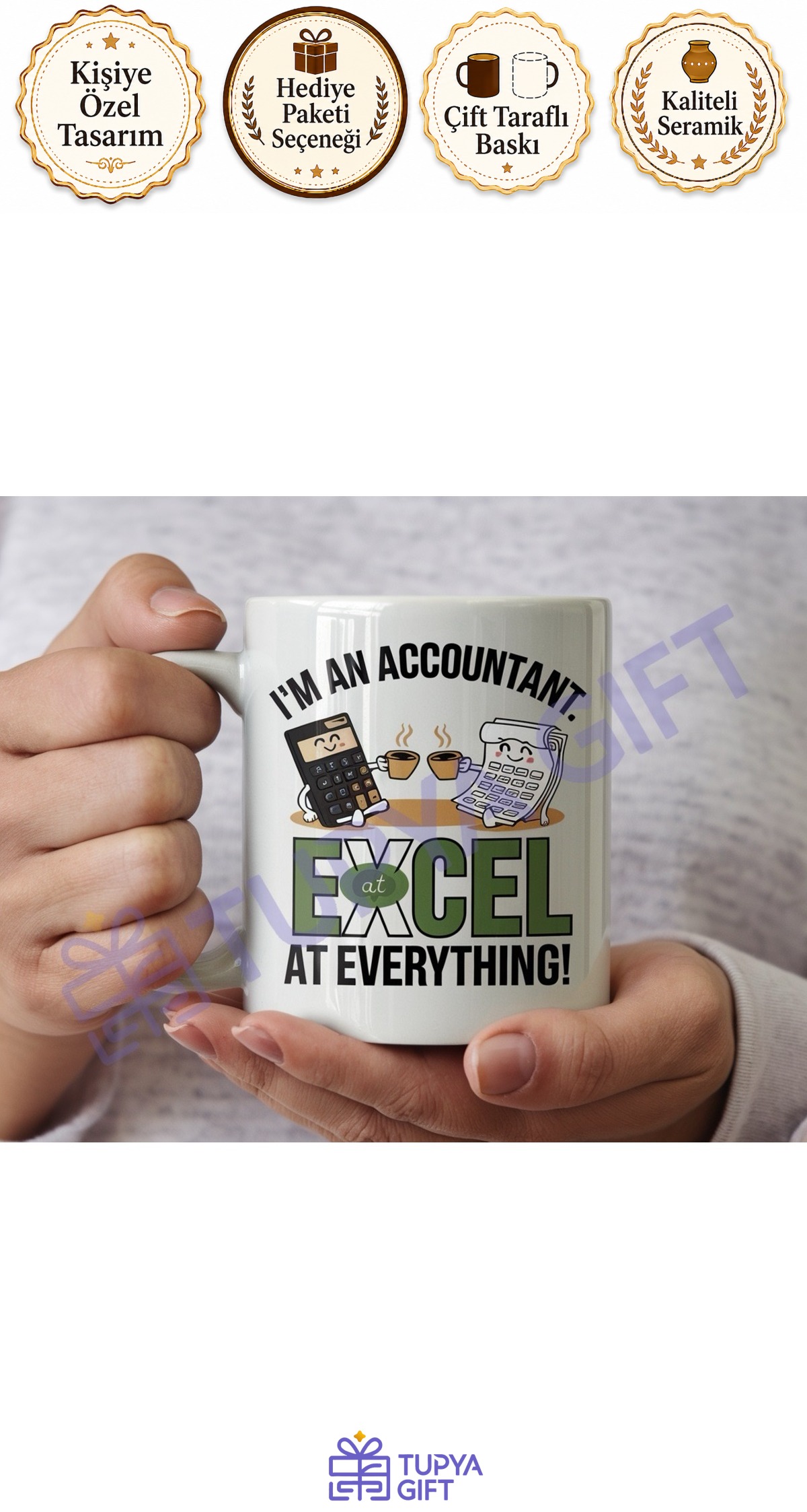 Muhasebecilere Özel Kupa - "Excel At Everything"