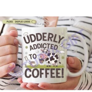 Kahve Severlere Hediye İnek Temalı Komik Kupa - Udderly Addicted