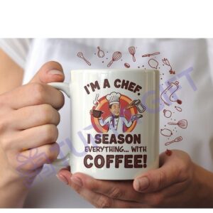 Şeflere Özel "I Season Everything with Coffee!" Seramik Kupa