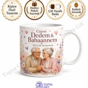 Dede ve Babaanneye Hediye Kişiye Özel Baskılı Sevgi Kupa Bardak Porselen