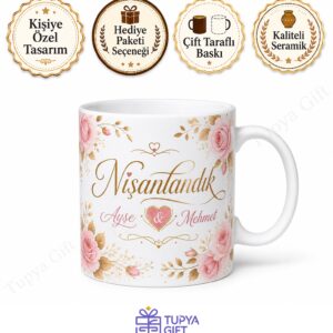 Nişanlıya Hediye Kişiye Özel Baskılı Kupa Bardak Nişan Hediyesi Porselen Mug