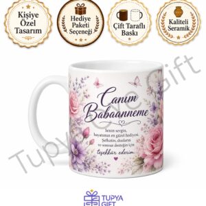 Babaanneme Hediye Kişiye Özel Baskılı Kupa Bardak Özel Tasarım Porselen Mug