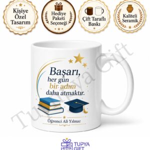 Öğrenciye Motivasyon Hediyesi Baskılı Kupa Bardak Özel Tasarım Hediye