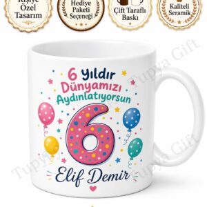 6 Yaş Doğum Günü Hediyesi Özel Tasarım Baskılı Çocuk Kupa Bardak