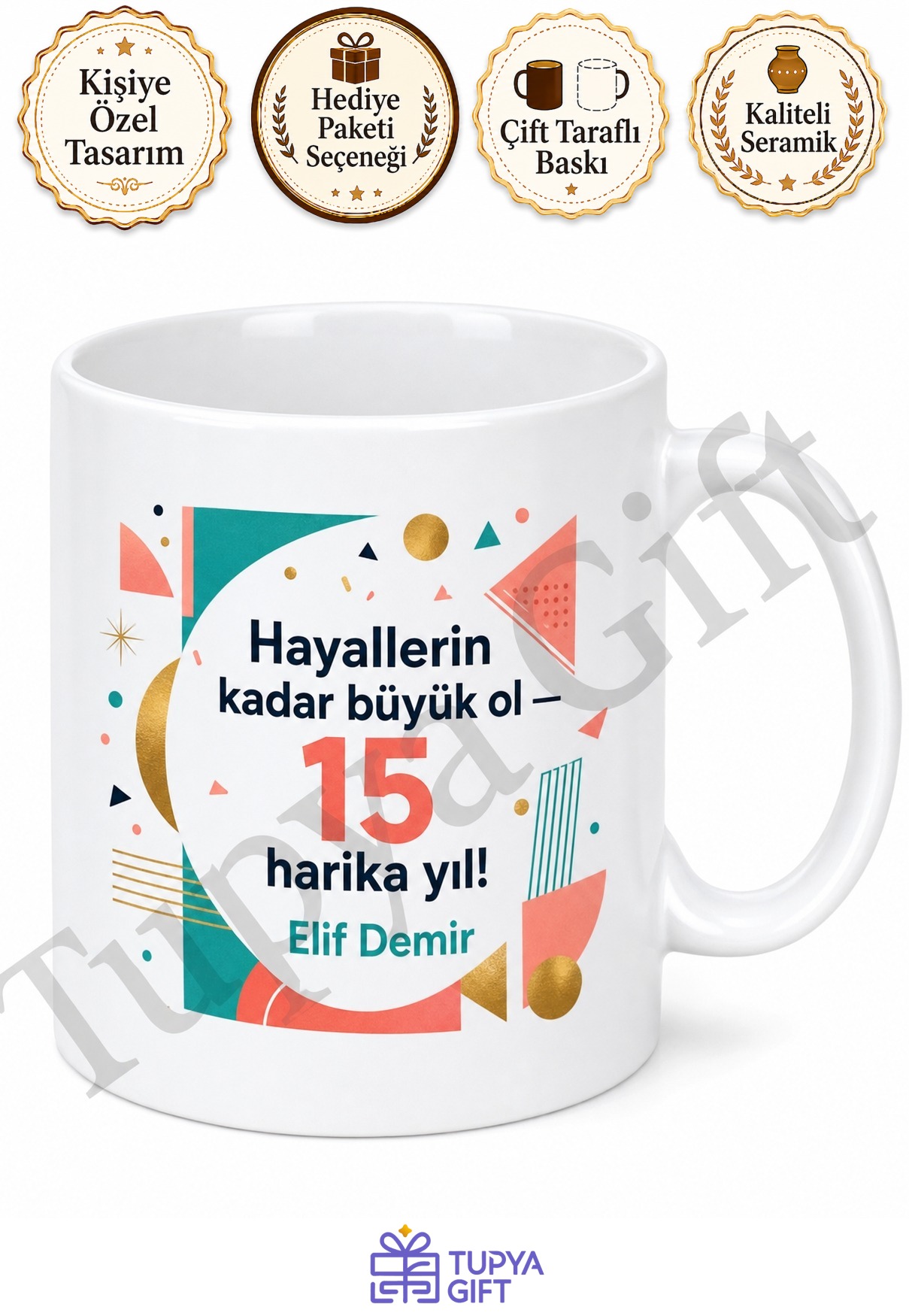 Modern Tasarımlı 15 Yaş Doğum Günü Hediyesi Genç Kupa Bardak Özel Baskı