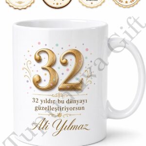 Kişiye Özel İsimli 32 Yaş Doğum Günü Hediyesi Baskılı Kupa Bardak