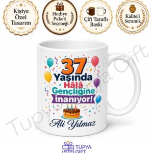 Eğlenceli Yazılı 37 Yaş Doğum Günü Hediyesi Kupa Bardak Komik Hediye