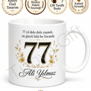 Kişiye Özel İsimli 77 Yaş Doğum Günü Hediyesi Kupa Bardak