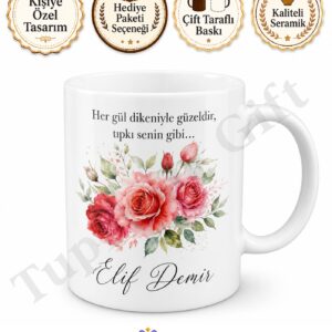 Gül Desenli Baskılı Kupa Bardak Hediye Özel Tasarım Porselen Mug