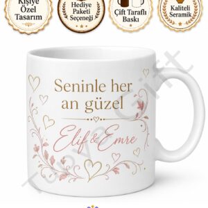 Söz Yazılı Çiftlere Özel Baskılı Kupa Bardak Sevgiliye Hediye