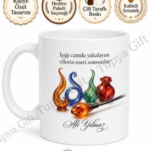 Cam Sanatçısına Hediye Baskılı Kupa Bardak Cam Sanatı Tasarım