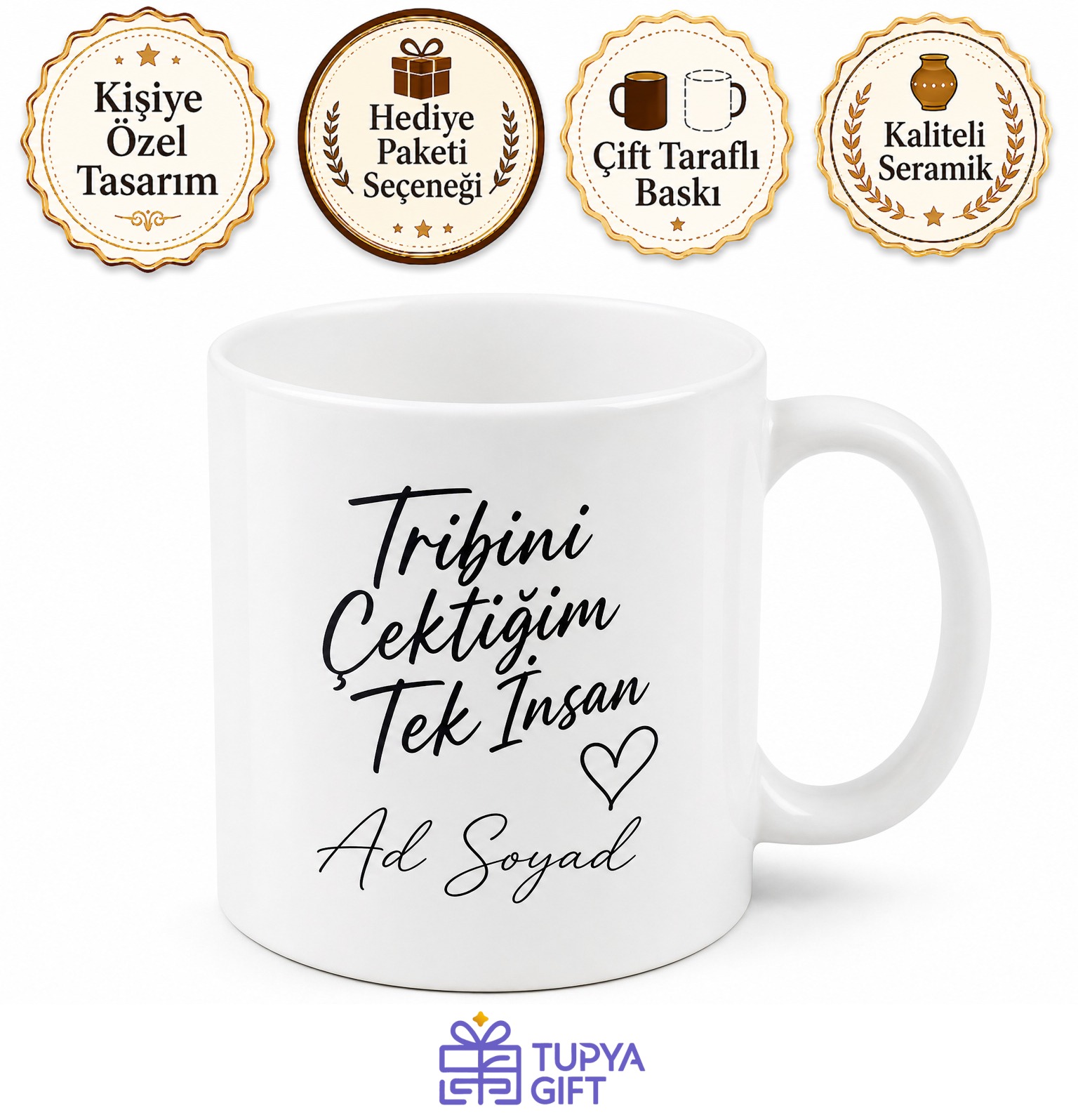 Tribini Çektiğim Tek İnsan Romantik Esprili Hediye Kupa Bardak Sevgiliye Hediye