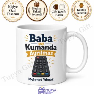 Baba ve Kumanda Ayrılmaz Yazılı Kupa Bardak Babalar Günü Hediye