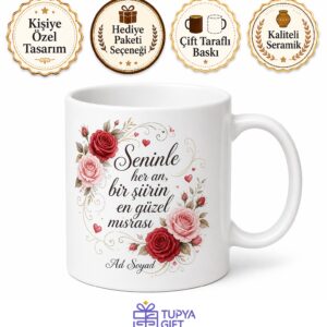 Romantik Şiirli Tasarım Baskılı Kupa Bardak Sevgiliye Özel Hediye