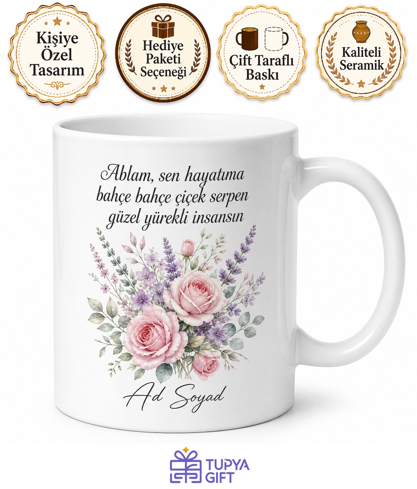 Canım Ablam Çiçekli İsim Yazılabilir Seramik Kupa Bardak Hediye