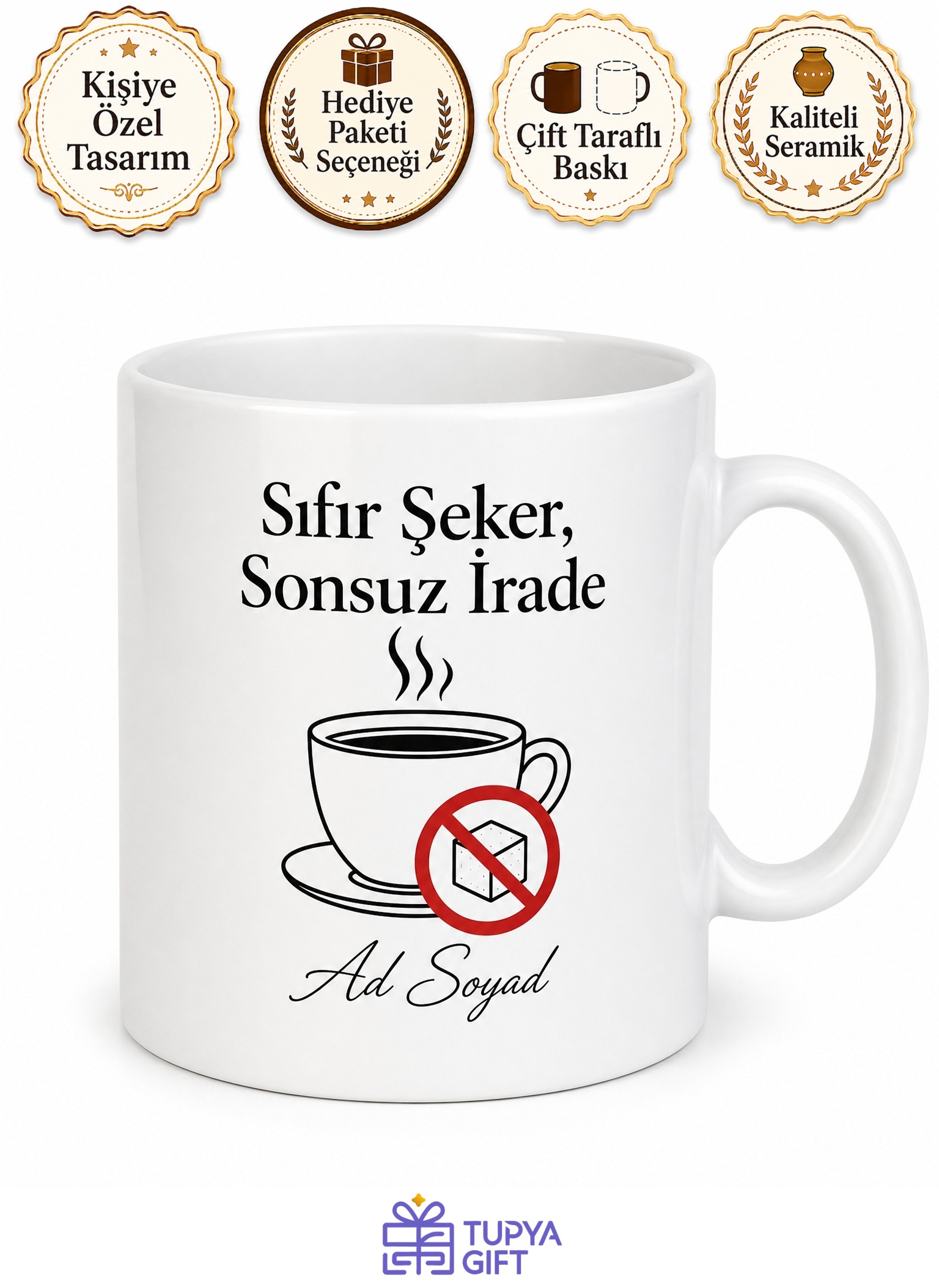 Diyete Tam Uyan İradesi Çelik Gibi Olanlara Sıfır Şeker Kupası Hediye