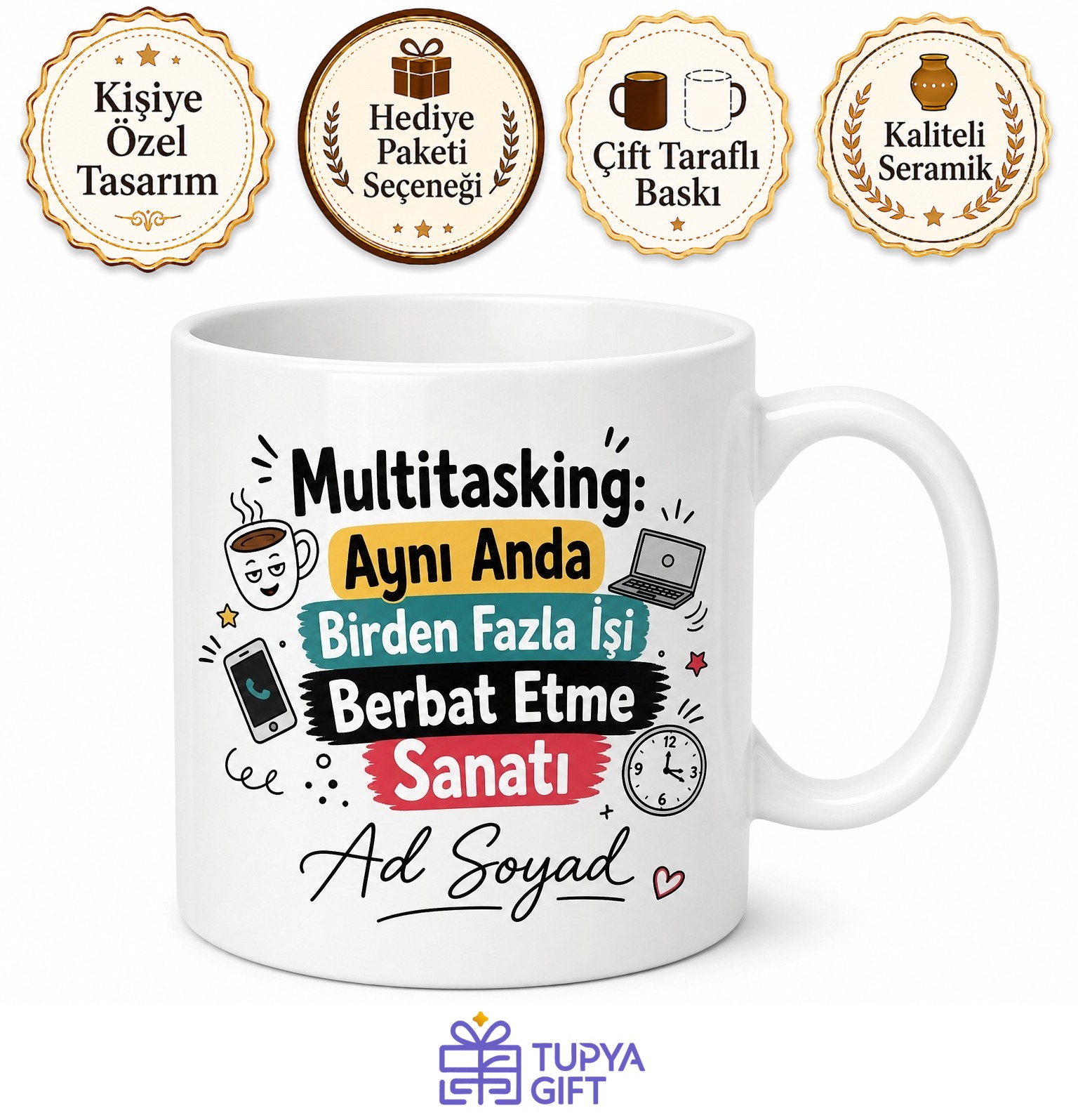 İsme Özel Multitasking Yazılı Komik Kupa Bardak Esprili Hediye