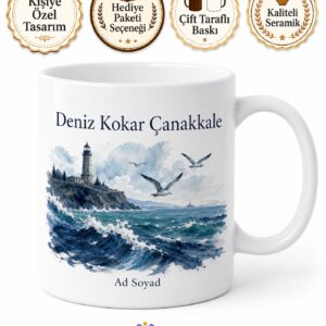 Çanakkale Deniz Kokusu Temalı Kupa Bardak Hediye Özel Tasarım Porselen Mug