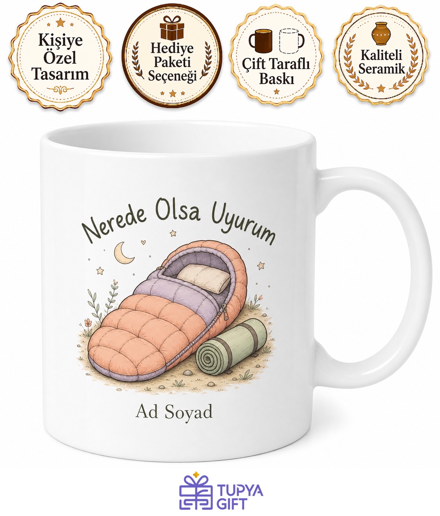 Uyku Tulumu ve Mat Çizimli Nerede Olsa Uyurum Diyen Rahat Kupa Hediye Bardak