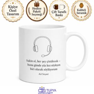 Çağrı Merkezi Temsilcisi Kupa Telefonda Müşteri Sakinleştirenlere Hediye Bardak