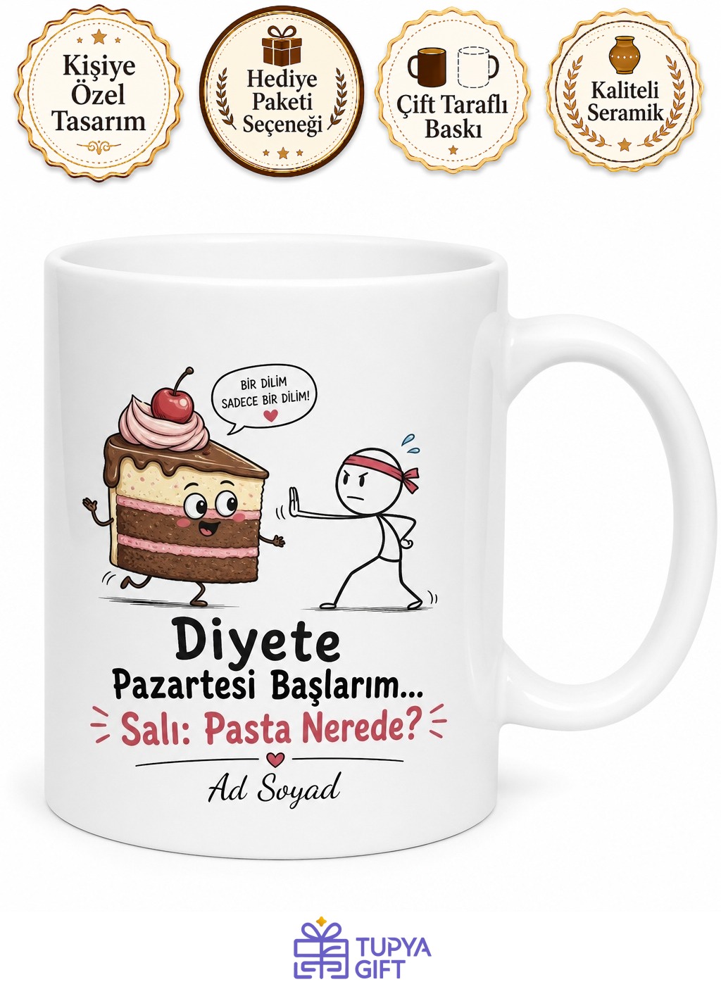 Diyete Pazartesi Başlayıp Salı Bozan Tatlı Krizleri Kupası Hediye Bardak
