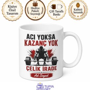 Ağırlık Kaldıranlara Acı Yoksa Kazanç Yok Çelik İrade Seramik Kupa Hediye Bardak