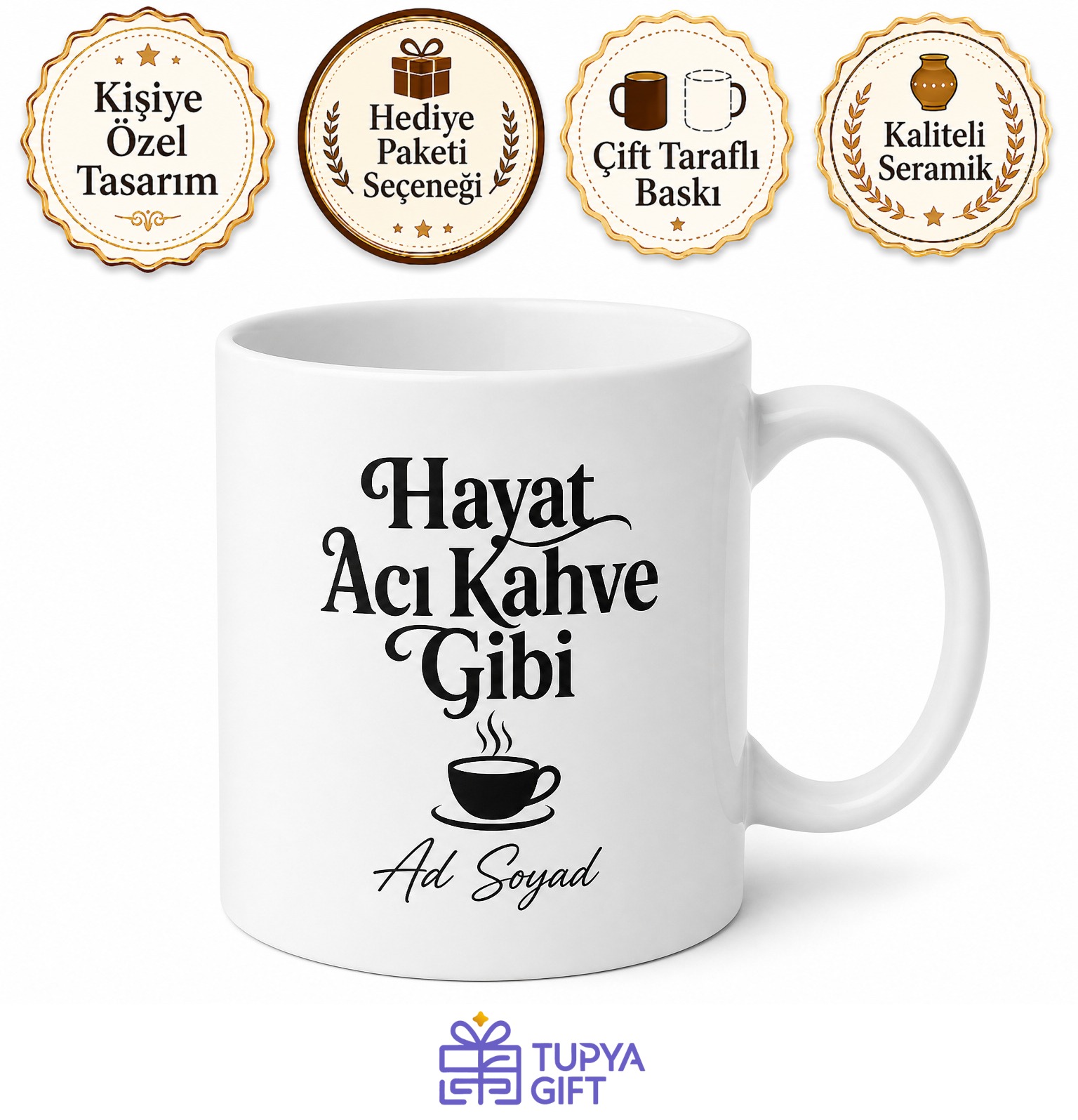 Hayat Acı Kahve Gibi Yazılı Baskılı Kupa Bardak Hediye Porselen Mug