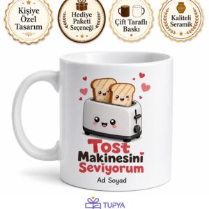 Tost Makinesini Seviyorum Yazılı Komik Kupa Bardak Esprili Hediye