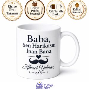 Baba Sen Harikasın İnan Bana Yazılı Kupa Bardak Babalar Günü Hediye