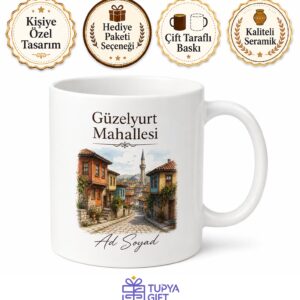 Mahalle İsmi Yazılı Memleket Baskılı Kupa Bardak Özel Tasarım Hediye
