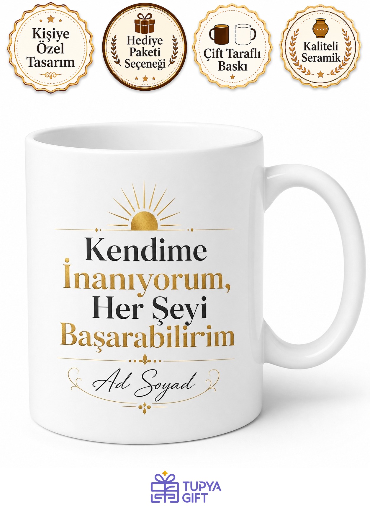 Kendime İnanıyorum Her Şeyi Başarabilirim Özgüven Kupası Motivasyon Hediye Bardak