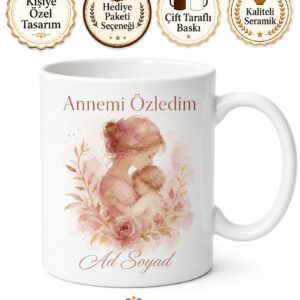 Gurbetçiye Hediye İsimli Annemi Özledim Yazılı Kupa Bardak Özel Tasarım