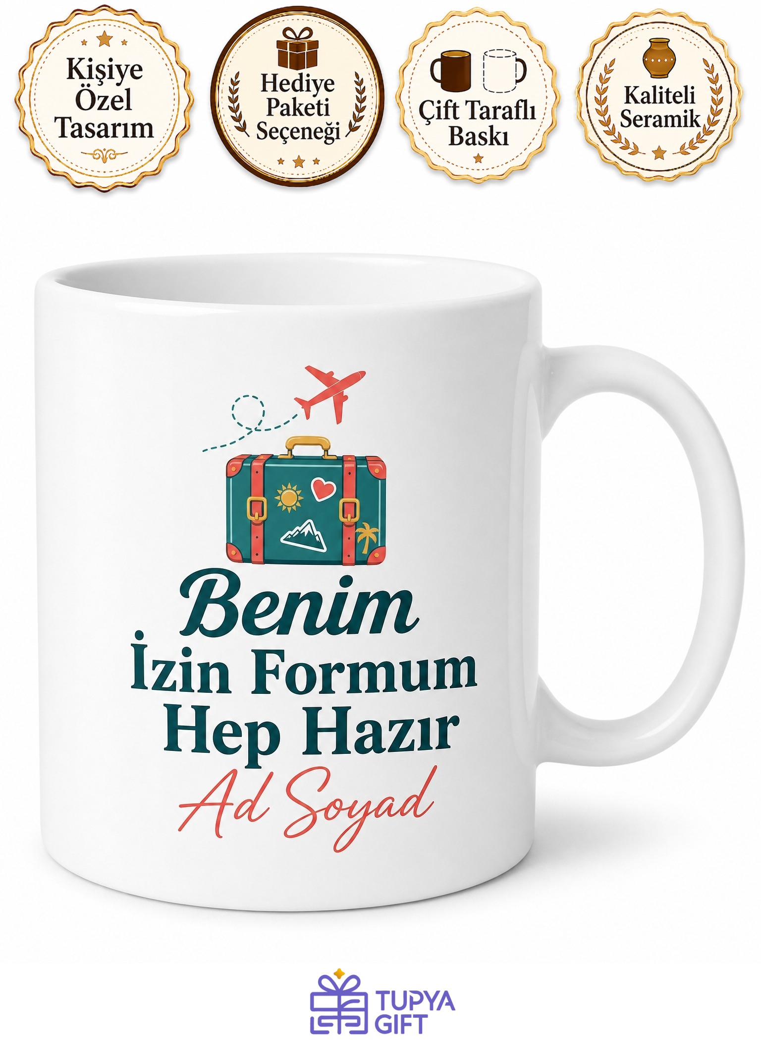 Sürekli İzin İsteyen Çalışana Esprili Kupa Tatil Ruhu Seyahat Hasreti Hediye Bardak