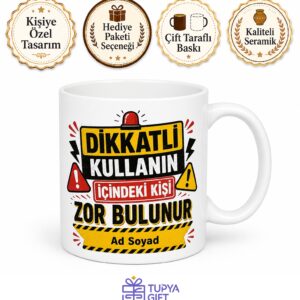 İsme Özel Dikkatli Kullanın Yazılı Komik Kupa Bardak Esprili Hediye