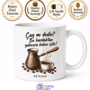 Yalnızca Kahve İçen Kafein Bağımlısına Cezve Fincan Telveli Çay Kupası Hediye