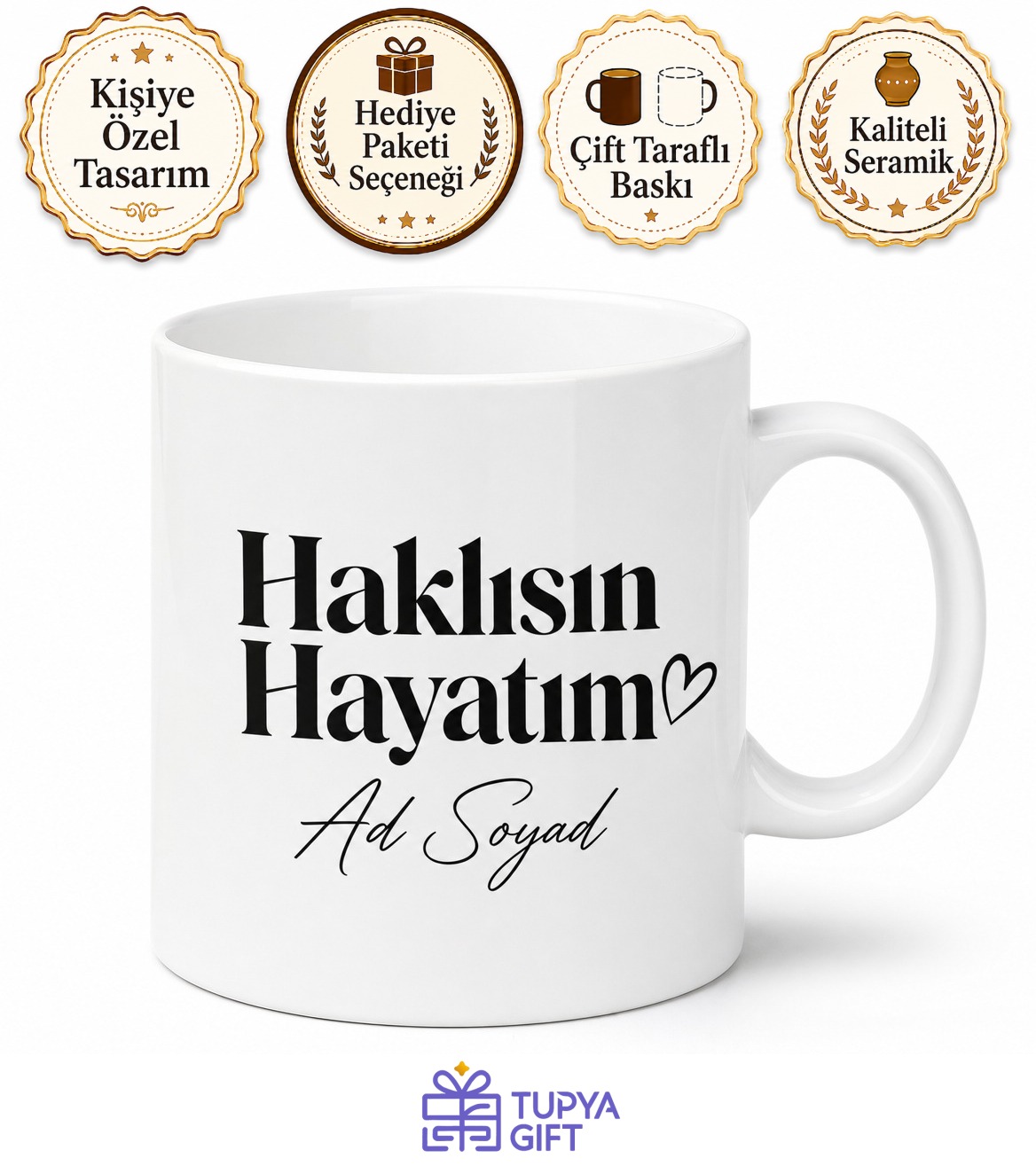 Haklısın Hayatım Yazılı Evli Çiftlere Esprili Kahve Kupası Hediye Bardak