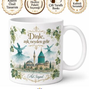 Konya Meram Bağları Mevlana Ruhu Hediye Kupa Bardak Özel Tasarım Porselen