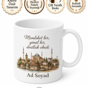 Kişiye Özel Memleketli Dostuma Baskılı Kupa Bardak Hediye