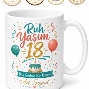 Ruh Yaşım 18 Esprili Doğum Günü Kupası Yaşlanmayı Kabullenemeyenlere Hediye Bardak