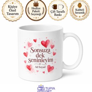 Sonsuza Dek Sen Yazılı Sevgililer Günü Özel Seramik Kupa Bardak Hediye