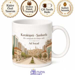 Karaköprü Modern Şehir Dokusu Urfa Hatırası Kupa Bardak Hediye
