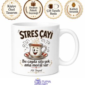 Stres Çayı Yazılı Komik Baskılı Kupa Bardak Esprili Hediye Porselen Mug