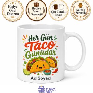 Taco Tuesday Temalı Baskılı Kupa Bardak Hediye Eğlenceli Tasarım Mug