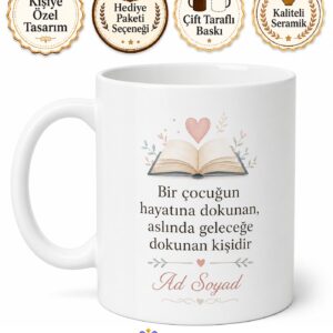 Kişiye Özel Öğretmene Anlamlı Mesajlı Kupa Bardak Hediye